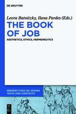 The Book of Job: Aesthetics, Ethics, Hermeneutics