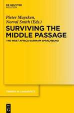 Surviving the Middle Passage: The West Africa-Surinam Sprachbund