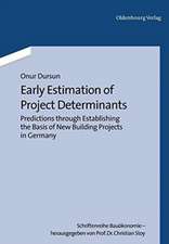 Early Estimation of Project Determinants