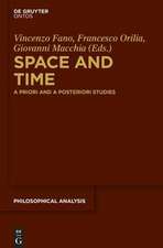 Space and Time: A Priori and A Posteriori Studies