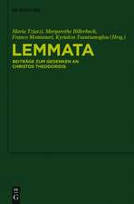 Lemmata: Beiträge zum Gedenken an Christos Theodoridis