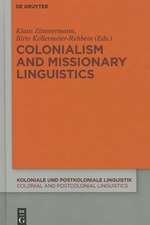 Colonialism and Missionary Linguistics