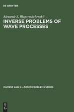 Inverse Problems of Wave Processes