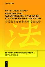 Rechtsschutz ausländischer Investoren vor chinesischen Gerichten