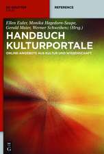 Handbuch Kulturportale: Online-Angebote aus Kultur und Wissenschaft