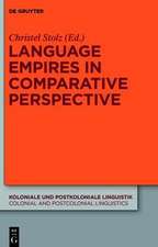 Language Empires in Comparative Perspective