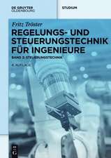 Regelungs- und Steuerungstechnik für Ingenieure: Band 2: Steuerungstechnik