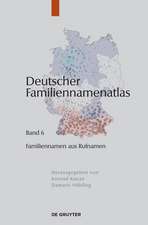 Deutscher Familiennamenatlas/Familiennamen aus Rufnamen Band 6