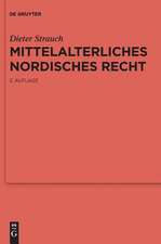 Mittelalterliches nordisches Recht: Eine Quellenkunde