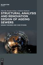 Structural Analysis and Renovation Design of Ageing Sewers: Design Theories and Case Studies