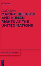 Making Religion and Human Rights at the United Nations