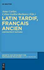 Latin tardif, français ancien