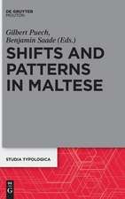 Shifts and Patterns in Maltese