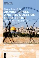 Zionist Israel and the Question of Palestine