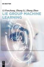 Lie Group Machine Learning