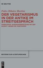 Der Vegetarismus in der Antike im Streitgespräch