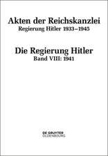 Regierung Hitler. Band VIII: 1941