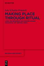 Making Place through Ritual