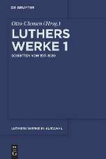 Luther, M: Schriften von 1517¿1520