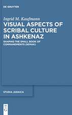 Visual Aspects of Scribal Culture in Ashkenaz