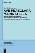 'Ave praeclara maris stella'