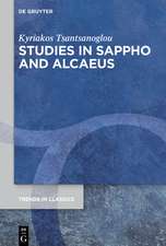 Tsantsanoglou, K: Studies in Sappho and Alcaeus