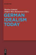 German Idealism Today