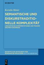 Semantische und diskurstraditionelle Komplexität