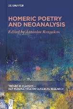 Homeric Poetry and Neoanalysis