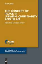 The Concept of Peace in Judaism, Christianity and Islam