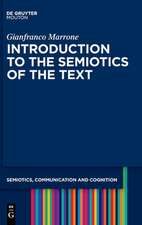 Marrone, G: Introduction to the Semiotics of the Text