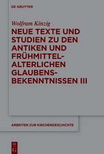 Kinzig, W: Neue Texte und Studien zu den antiken und frühmit