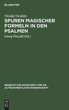 Spuren magischer Formeln in den Psalmen