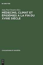 Médecins, climat et épidémies a la fin du XVIIIe siècle