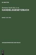 Paragr. 1 - 104: aus: Handelsgesetzbuch : Großkommentar, 1