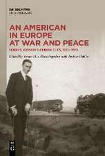 An American in Europe at War and Peace