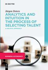 Analytics and Intuition in the Process of Selecting Talent