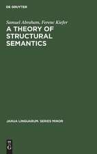 A theory of structural semantics