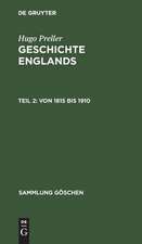 Von 1815 bis 1910: aus: Geschichte Englands, 2