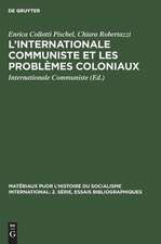 L' Internationale Communiste et les proSèmes coloniaux: 1919 - 1935