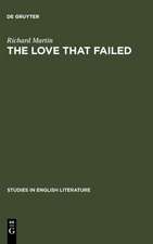 The love that failed: ideal and reality in the writings of E. M. Forster