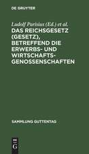 Das Reichsgesetz (Gesetz), betreffend die Erwerbs- und Wirtschaftsgenossenschaften