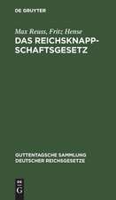 Das Reichsknappschaftsgesetz: in der Fassung der Bekanntmachung vom 1. Juli 1926 ; nebst Einführungsgesetz zum Gesetz vom 23. Juni 1923