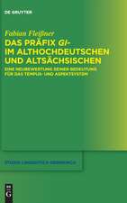 Das Präfix gi- im Althochdeutschen und Altsächsischen