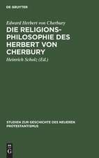 Die Religionsphilosophie des Herbert von Cherbury: Auszüge aus 