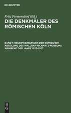 Neuerwerbungen der Römischen Abteilung des Wallraf–Richartz–Museums während der Jahre 1923–1927