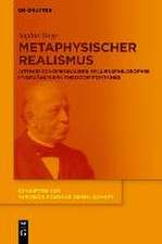 Wege, S: Metaphysischer Realismus