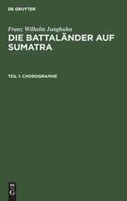 Chorographie: mit zehn Tafeln, aus: Die Battaländer auf Sumatra, Theil 1