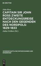 [Zweite Entdeckungsreise nach den Gegenden des Nordpols] Capitain Sir John Ross zweite Entdeckungsreise nach den Gegenden des Nordpols : 1829 - 1833: Erster Theil