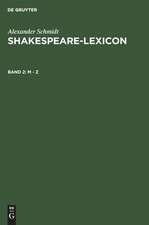 Shakespeare-Lexicon : a complete dictionary of all the English words phrases and constructions in the works of the poet: 2